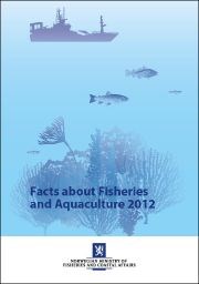 Facts about Fisheries and Aquaculture 2012