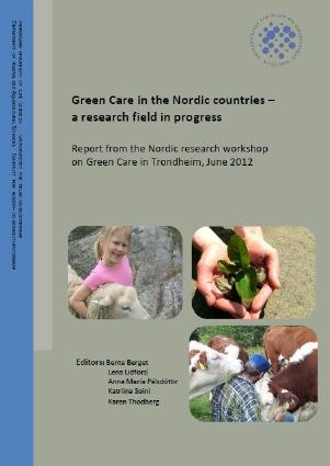 Rapport: Green Care in the Nordic countries – a research field in progress