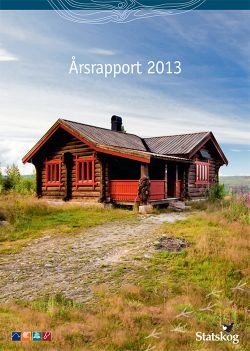 Statsskog - Årsrapport 2013
