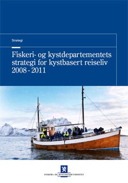 Fiskeri- og kystdepartementets strategi for kystbasert reiseliv
