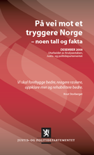 "På vei mot et tryggere Norge" finnes som pdf her.
