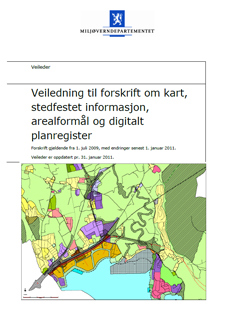 Veiledning til forskrift om kart, stedfestet informasjon, arealplan og digitalt planregister