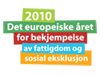 Utlyser midler til nasjonale aktiviteter i det europeiske fattigdomsåret