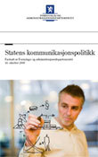 Forsiden av publikasjonen "Statens kommunikasjonspolitikk".