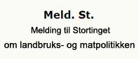 Melding til Stortinget om landbruks- og matpolitikken nettsider