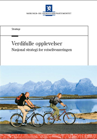 Verdifulle opplevelser - Regjeringens nasjonale reiselivsstrategi