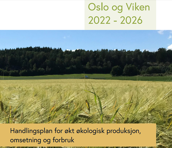 Statsforvalteren har lansert en felles handlingsplan for økt økologisk produksjon, omsetning og forbruk for Oslo og Viken. 