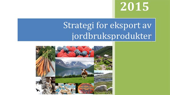 Strategi for eksport av jordbruksprodukter.
