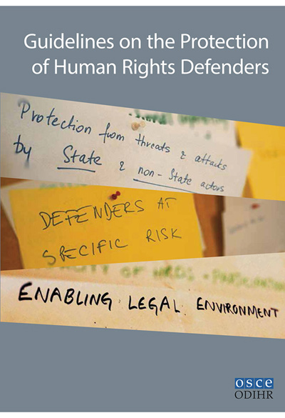 Figure 6.3 OSCE/ODHIR Guidelines on the Protection of Human Rights Defenders
