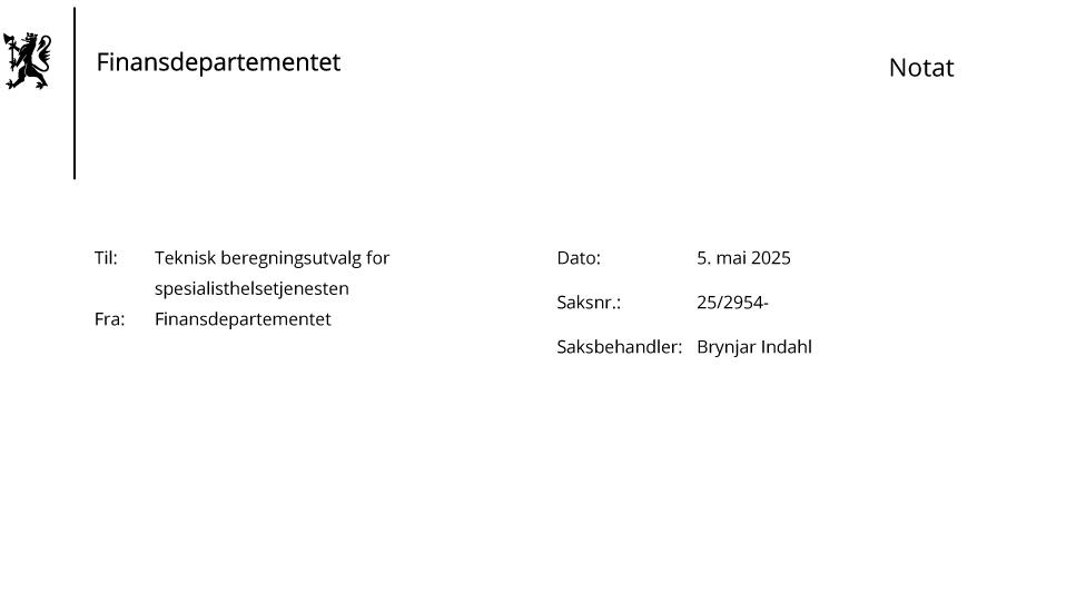 Finansdepartementet. Notat. Til Teknisk beregningsutvalg. 5. mai 2025.