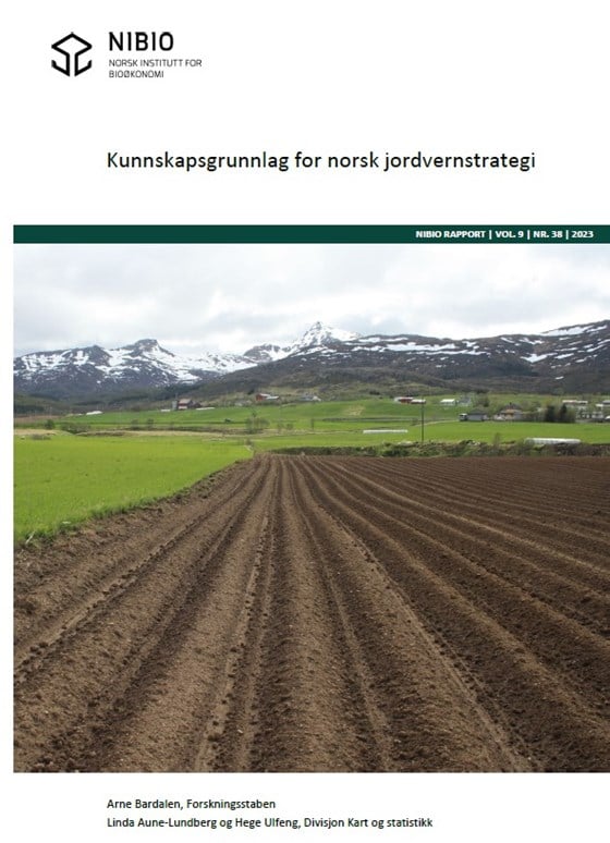 NIBIOrapport - Kunnskapsgrunnlag for norsk jordvernstrategi
