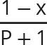 Formel: (1-X)/(P+1)