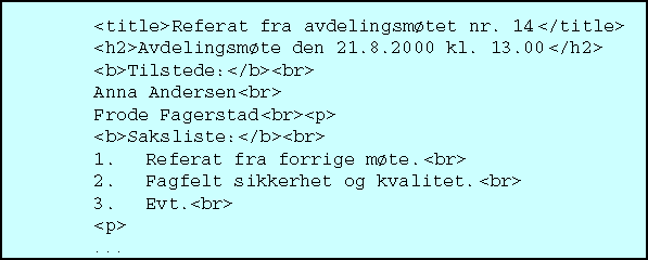 Figur 2-1 HTML-merket tekst.