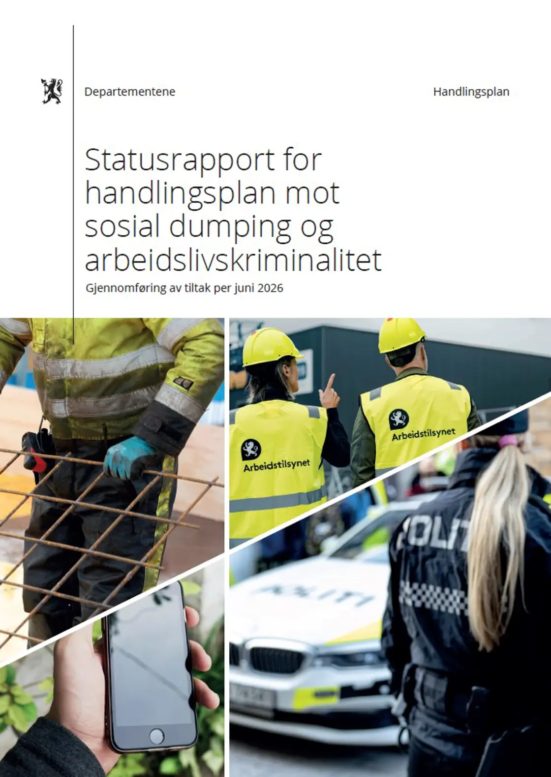 Status for oppfølging av handlingsplan mot sosial dumping og arbeidslivskriminalitet