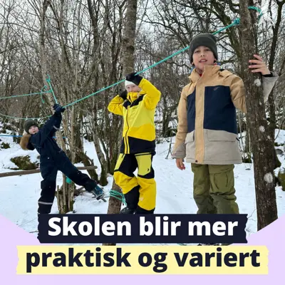 Barn som leker bak tittelen "Skolen blir mer praktisk og variert"