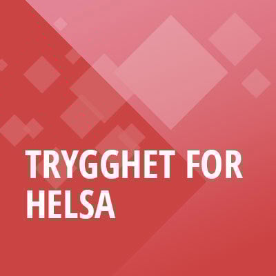 Trygghet for helsa