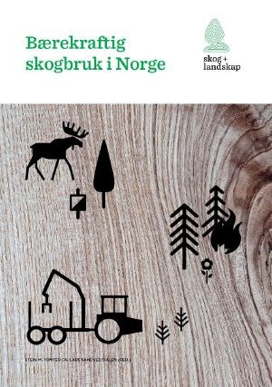 Forside Bærekraftig skogbruk i Norge