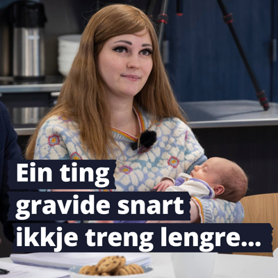 Kvinne sitter med nyfødt baby på fanget. Tekst på skjerm: Ein ting gravide snart ikkje treng lengre...