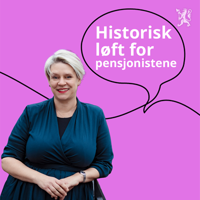 Arbeids- og inkluderingsminister Marte Mjøs Persen med historisk løft for pensjonister.