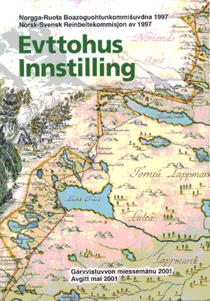 Norsk-Svensk Reinbeitekommisjon av 1997, Innstilling