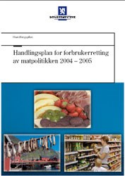Handlingsplan for forbrukerretting av matpolitikken 2004 – 2005
