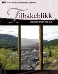 Kulturlandskap: Tilbakeblikk - norske landskap i endring. Foto: Oscar Puschmann