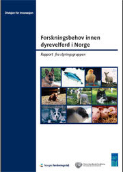 Forskningsbehov innen dyrevelferd i Norge