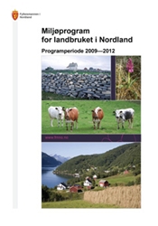 Brosjyre: Miljøprogram for landbruket i Nordland 2009-2012