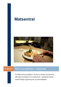 Matsentralen - Plan for prosjektfase I - Forside