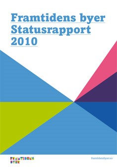 Framtidens byer - Statusrapport 2010