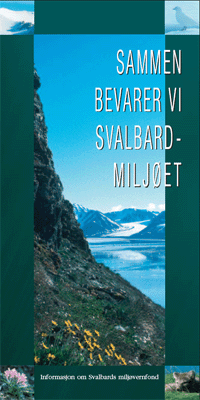 Last ned brosjyre Sammen bevarer vi Svalbardmiljøet (pdf)