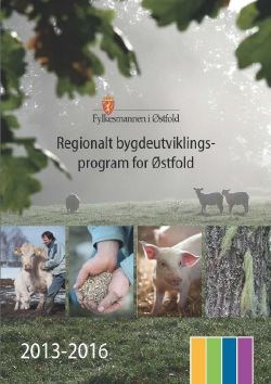 Forside Regionalt bygdeutviklingsprogram for Østfold 2013-2016