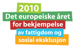 2010 Det europeiske året for bekjempelse av fattigdom og sosial eksklusjon